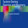 The Cardiovascular System During Exercise and Recovery: