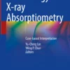 Dual Energy X-ray Absorptiometry: Case-based Interpretation