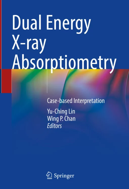 Dual Energy X-ray Absorptiometry: Case-based Interpretation