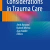 Special Considerations in Trauma Care: