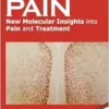 Chronic Pain: New Molecular Insights Into Pain And Treatment (PDF)