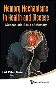 Memory Mechanisms in Health and Disease(PDF)