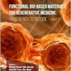 Functional Bio-based Materials for Regenerative Medicine: From Bench to Bedside (Part 2) (EPUB)