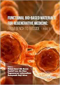 Functional Bio-based Materials for Regenerative Medicine: From Bench to Bedside (Part 2) (EPUB)