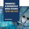 Fundamentals of Mathematics in Medical Research: Theory and Cases (PDF)