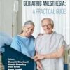 Geriatric Anesthesia: A Practical Guide (PDF)