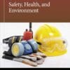 Safety, Health, and Environment, 2nd Edition (PDF)