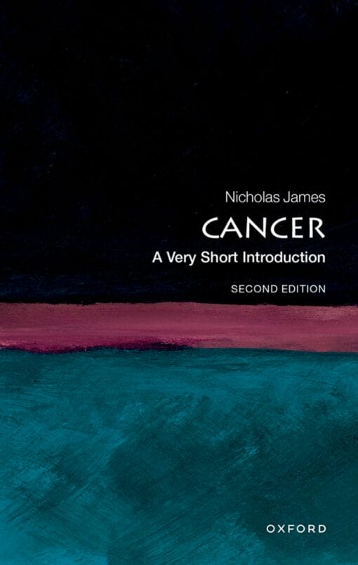 Cancer: A Very Short Introduction, 2nd Edition (PDF)