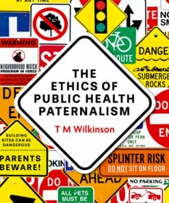 The Ethics of Public Health Paternalism (EPUB)