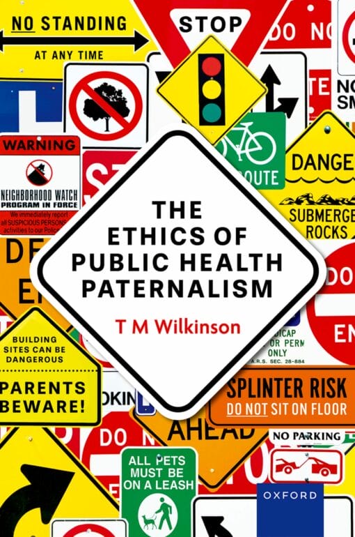 The Ethics of Public Health Paternalism (PDF)