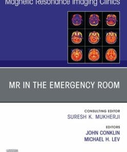 MR in the Emergency Room, An Issue of Magnetic Resonance Imaging Clinics of North America (PDF)