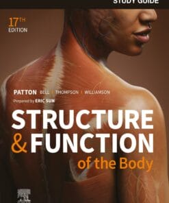 Study Guide for Structure & Function of the Body, 17th Edition (True PDF from Publisher)