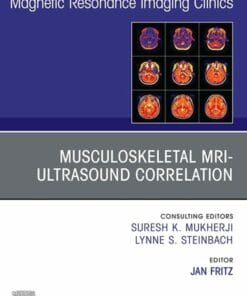 Musculoskeletal MRI Ultrasound Correlation, An Issue of Magnetic Resonance Imaging Clinics of North America (PDF)