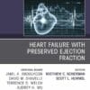 Heart Failure with Preserved Ejection Fraction, An Issue of Cardiology Clinics (PDF)