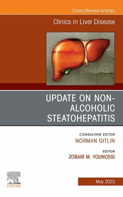 Update on Non-Alcoholic Steatohepatitis, An Issue of Clinics in Liver Disease (PDF)