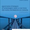 Questions éthiques et juridiques dans le secteur des soins infirmiers au Canada, 5th Edition (PDF)