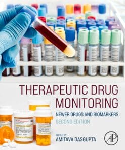 Therapeutic Drug Monitoring: Newer Drugs and Biomarkers, 2nd Edition (PDF)