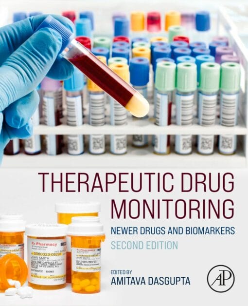 Therapeutic Drug Monitoring: Newer Drugs and Biomarkers, 2nd Edition (PDF)