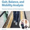 Gait, Balance, and Mobility Analysis: Theoretical, Technical, and Clinical Applications (DPF)