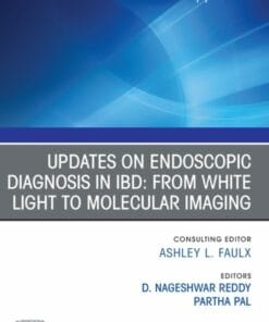 Updates on Endoscopic Diagnosis in IBD: from White Light to Molecular Imaging, An Issue of Gastrointestinal Endoscopy Clinics (DPF)