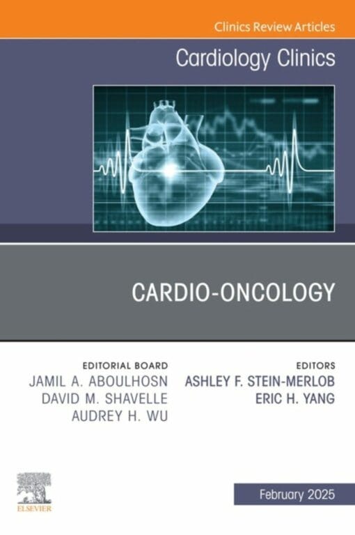 Cardio-oncology, An Issue of Cardiology Clinics (DPF)