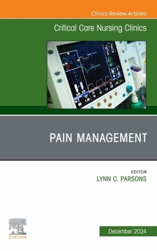 Pain Management, An Issue of Critical Care Nursing Clinics of North America (True PDF from Publisher)