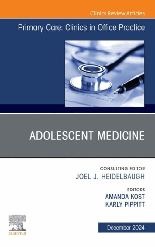 Adolescent Medicine, An Issue of Primary Care: Clinics in Office Practice (PDF)