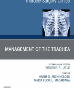 Management of the Trachea, An Issue of Thoracic Surgery Clinics (PDF)