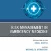 Risk Management in Emergency Medicine, An Issue of Emergency Medicine Clinics of North America (DPF)