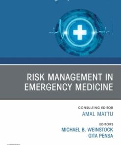 Risk Management in Emergency Medicine, An Issue of Emergency Medicine Clinics of North America (DPF)