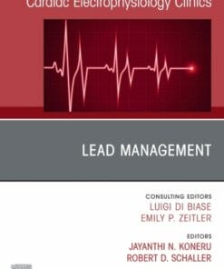 Lead Management, An Issue of Cardiac Electrophysiology Clinics (PDF)