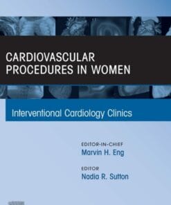 Cardiovascular Procedures in Women, An Issue of Interventional Cardiology Clinics (DPF)