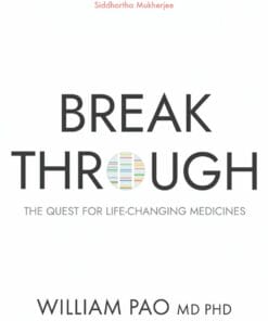 Breakthrough: The Quest for Life-Changing Medicines (EPUB)