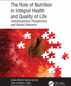 The Role of Nutrition in Integral Health and Quality of Life: Interdisciplinary Perspectives and Recent Research (PDF)