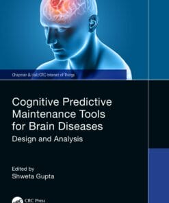 Cognitive Predictive Maintenance Tools for Brain Diseases: Design and Analysis (PDF)