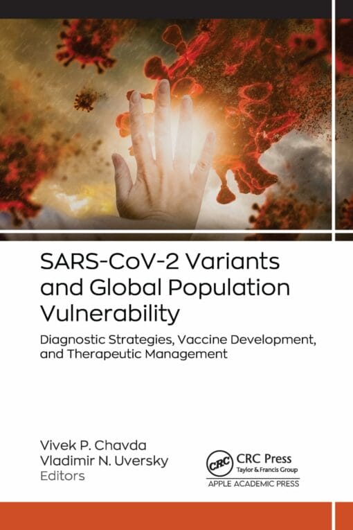 SARS-CoV-2 Variants and Global Population Vulnerability: Diagnostic Strategies, Vaccine Development, and Therapeutic Management (EPUB)