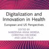 Digitalization and Innovation in Health: European and US Perspectives (PDF)