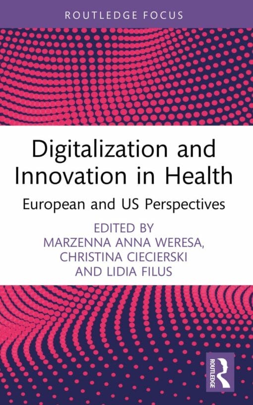 Digitalization and Innovation in Health: European and US Perspectives (PDF)