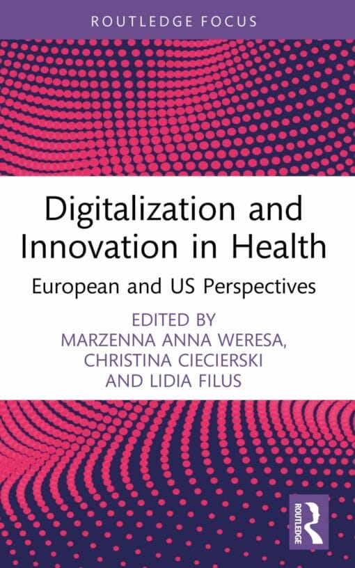 Digitalization and Innovation in Health: European and US Perspectives (EPUB)