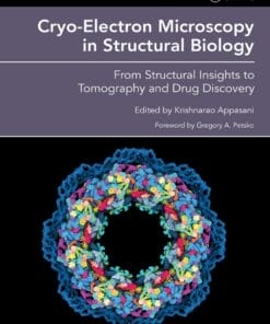 Cryo-Electron Microscopy in Structural Biology: From Structural Insights to Tomography and Drug Discovery (PDF)