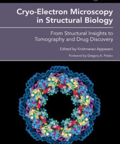 Cryo-Electron Microscopy in Structural Biology: From Structural Insights to Tomography and Drug Discovery (EPUB)