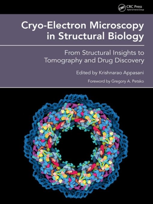 Cryo-Electron Microscopy in Structural Biology: From Structural Insights to Tomography and Drug Discovery (EPUB)