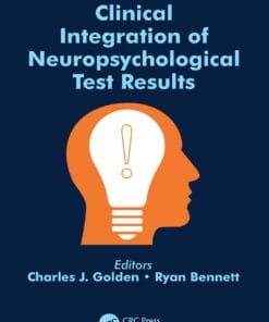 Clinical Integration of Neuropsychological Test Results (EPUB)