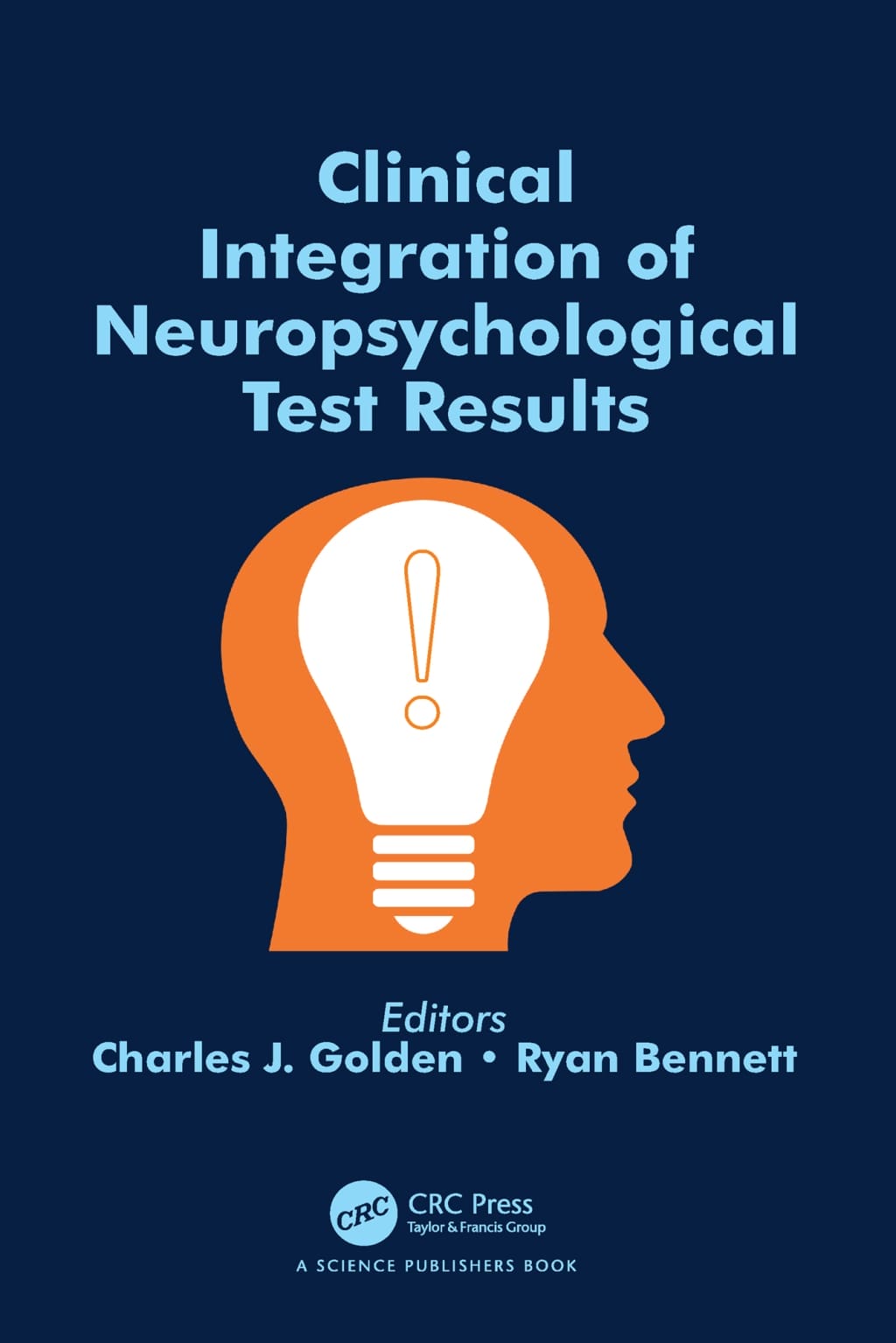 Clinical Integration of Neuropsychological Test Results (EPUB)