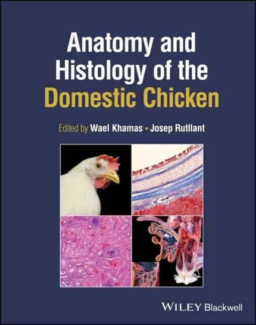 Anatomy and Histology of the Domestic Chicken (PDF)