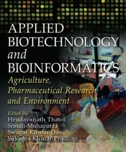 Applied Biotechnology and Bioinformatics: Agriculture, Pharmaceutical Research and Environment (PDF)