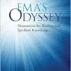 Ema’s Odyssey: Shamanism for Healing and Spiritual Knowledge (EPUB)