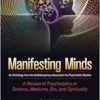 Manifesting Minds: A Review of Psychedelics in Science, Medicine, Sex, and Spirituality (EPUB)