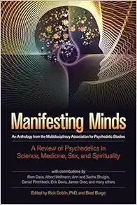 Manifesting Minds: A Review of Psychedelics in Science, Medicine, Sex, and Spirituality (EPUB)