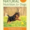 Raw and Natural Nutrition for Dogs, Revised Edition: The Definitive Guide to Homemade Meals (EPUB)